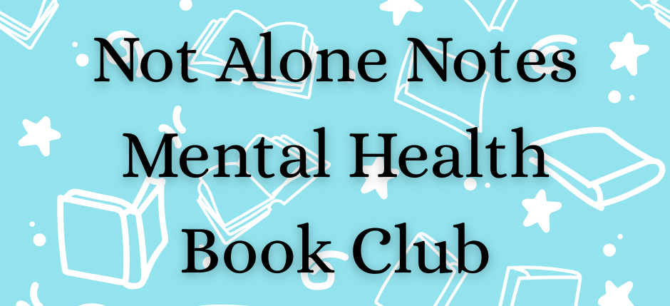 Book Club – Not Alone Notes